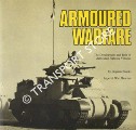 Armoured Warfare - The Development and Role of Armoured Fighting Vehicles by BROOKS, Stephen